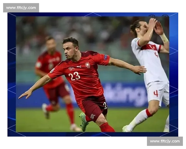 法国vs瑞士焦点对决解析欧洲足坛格局变数之战术博弈与实力碰撞