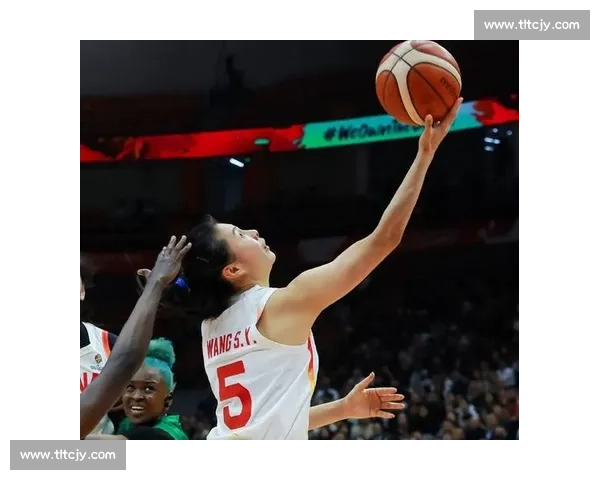 女篮全力以赴挑战法国 强强对决激烈角逐精彩纷呈